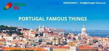 Portugal is Famous For