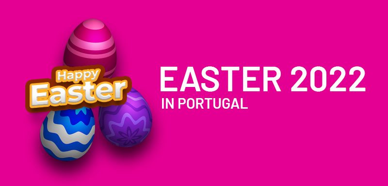 Easter 2022 in Portugal