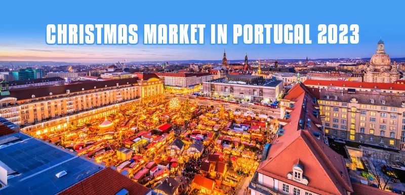 Christmas market in Portugal 2023