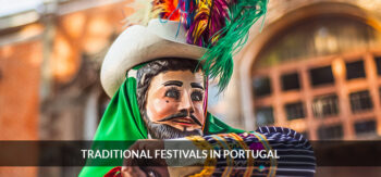 Traditional Festivals in Portugal
